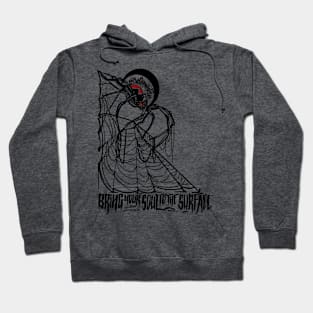 Bring your soul to the surface: spider Hoodie